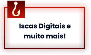 Iscas Digitais e muito mais!