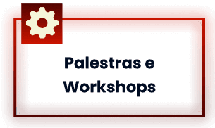 Palestras e Workshops